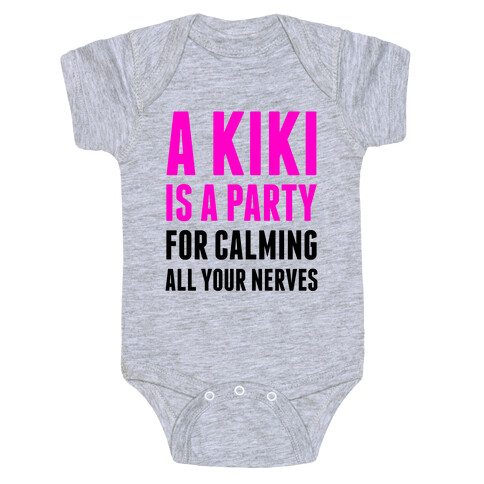 A Kiki Is A Party Baby One-Piece