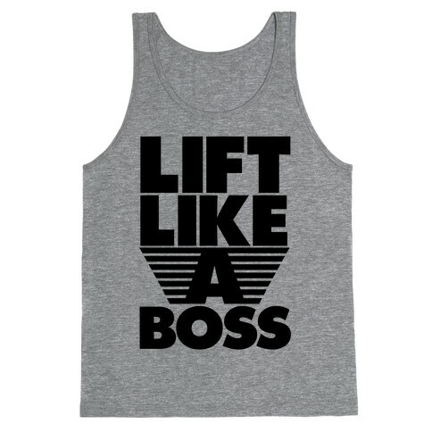 Lift Like A Boss Tank Top