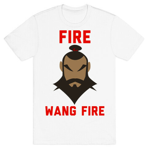 Fire, Wang Fire T-Shirt