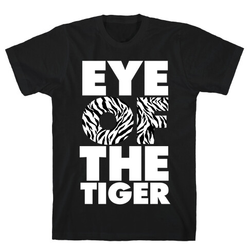 Eye Of The Tiger T-Shirt