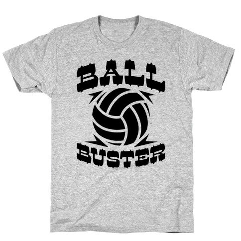 Ball Buster (Volleyball) T-Shirt