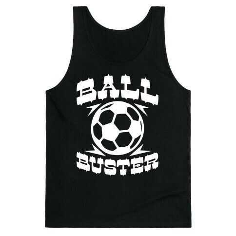 Ball Buster (Soccer) Tank Top