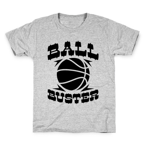 Ball Buster (Basketball) Kids T-Shirt