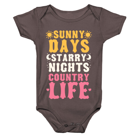 Sunny Days, Starry Nights, Country Life! Baby One-Piece