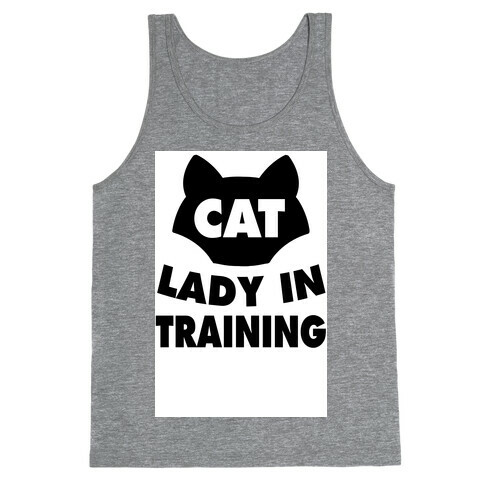 Cat Lady in Training  Tank Top