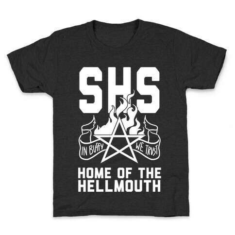 Home of the Hellmouth Kids T-Shirt
