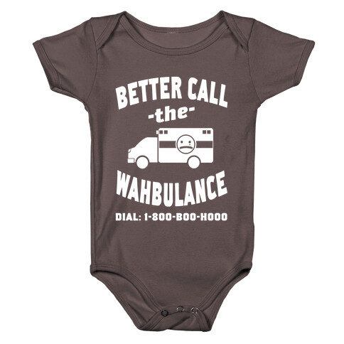 Better Call the Wahbulance Baby One-Piece