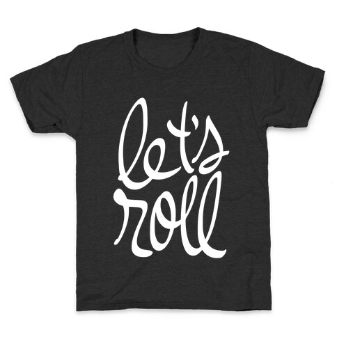 Let's Roll Kids T-Shirt