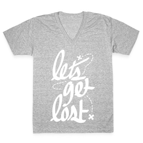 Let's Get Lost V-Neck Tee Shirt