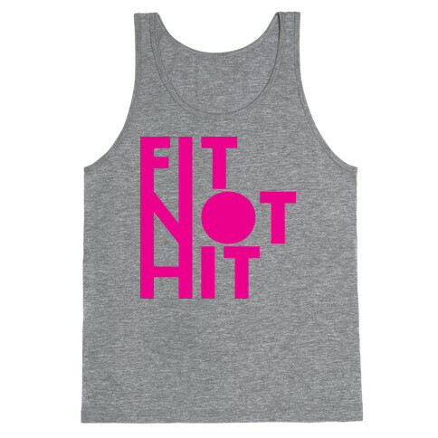 Fit Not Hit Tank Top