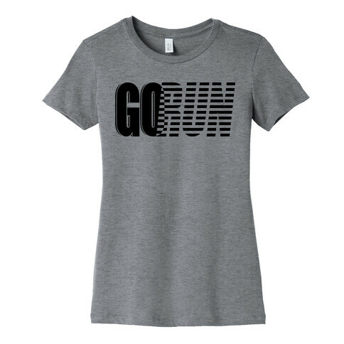 Go Run Womens T-Shirt