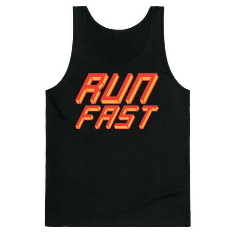 Run FAST Tank Top