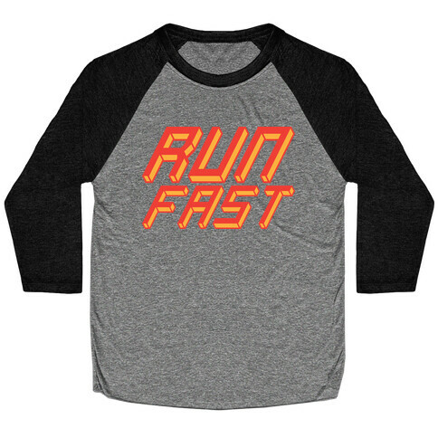 Run FAST Baseball Tee