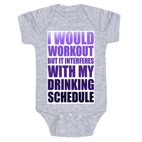 I Would Workout but... Baby One-Piece