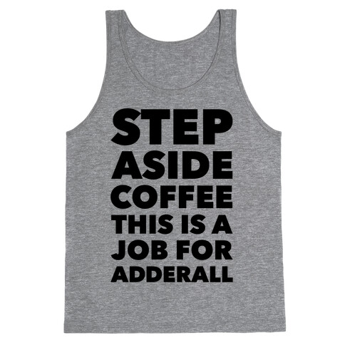 Adderall Tank Top