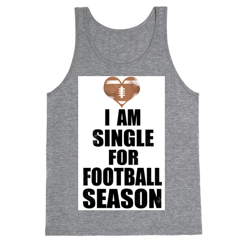 Single for Football Season Tank Top