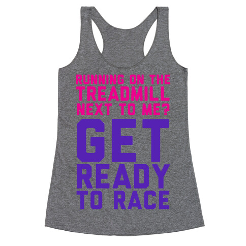 Running on the Treadmill? Racerback Tank Top