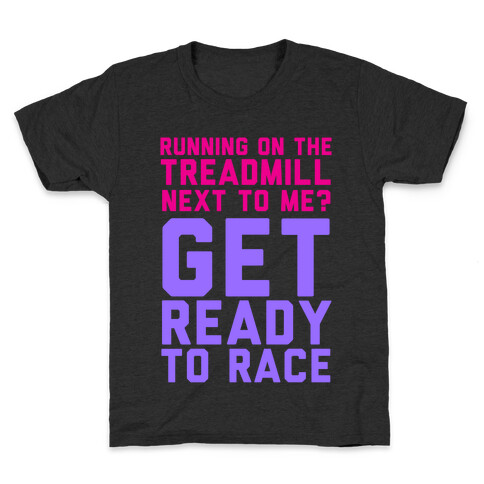 Running on the Treadmill? Kids T-Shirt