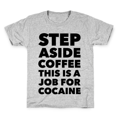 Cocaine Kids T-Shirt