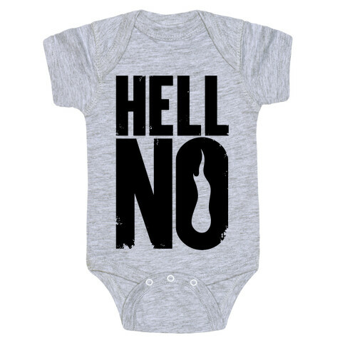 Hell No Baby One-Piece