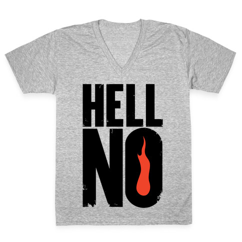 Hell No V-Neck Tee Shirt