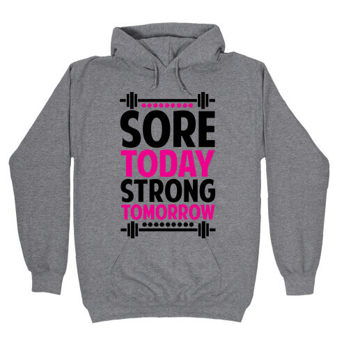 Strong Tomorrow Hooded Sweatshirt