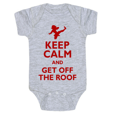 Get Off The Roof Baby One-Piece