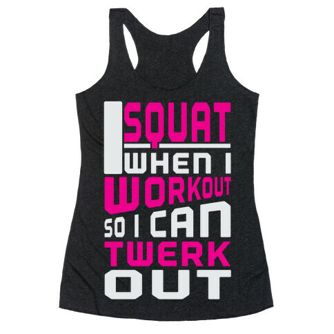 Squat to Twerk Racerback Tank Top