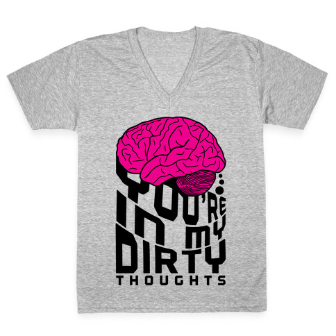 Dirty Thoughts V-Neck Tee Shirt