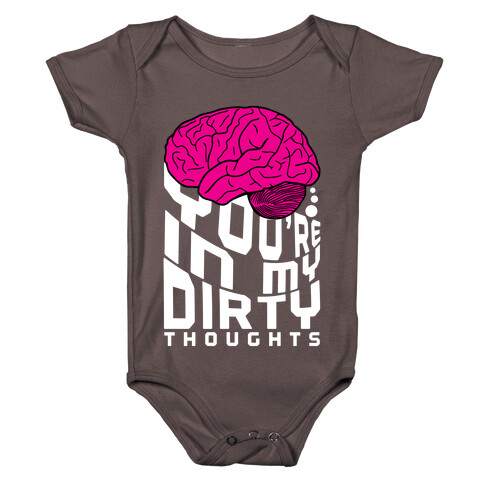 Dirty Thoughts Baby One-Piece