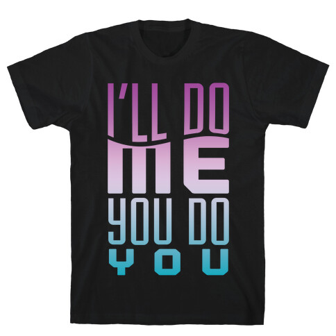 Do You T-Shirt