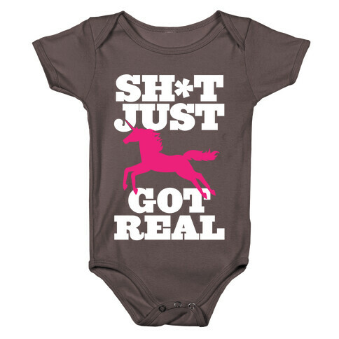Sh*t Just Got Real Baby One-Piece