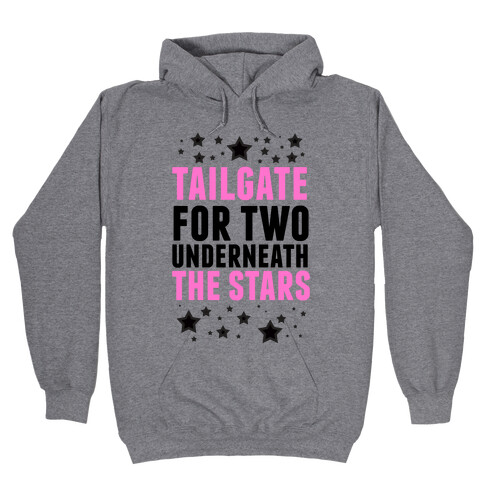 Tailgate for Two Hooded Sweatshirt