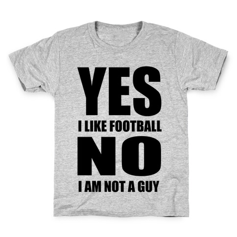 Girls Like Football Too Kids T-Shirt