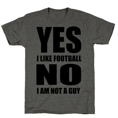 Girls Like Football Too T-Shirt