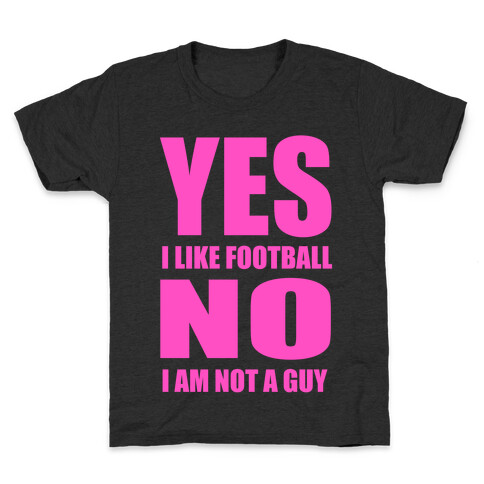 Girls Like Football Too Kids T-Shirt