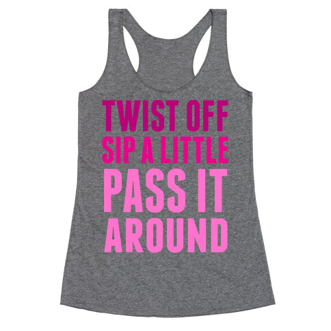 Twist Off Sip A Little Racerback Tank Top