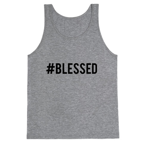 #Blessed Tank Top