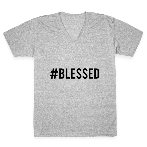 #Blessed V-Neck Tee Shirt