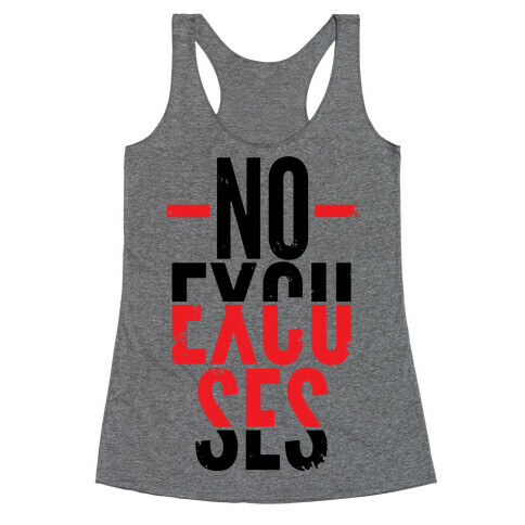 No Excuses Racerback Tank Top