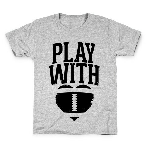 Play With Heart (Football) Kids T-Shirt