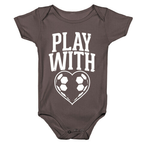 Play With Heart (Soccer) Baby One-Piece