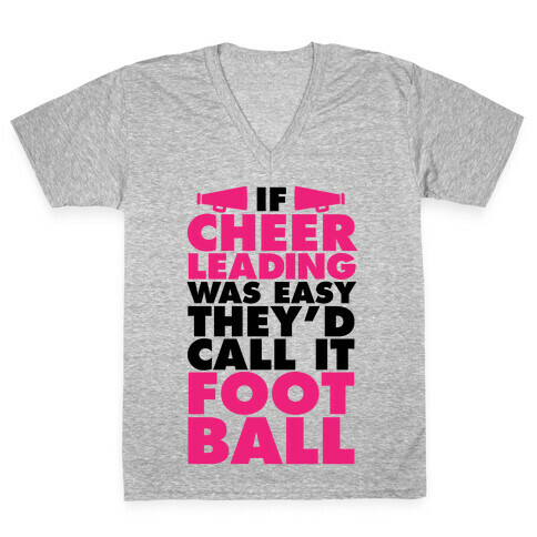 If Cheerleading Was Easy V-Neck Tee Shirt