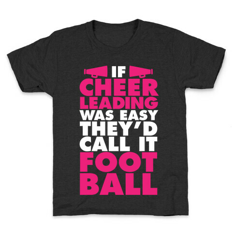 If Cheerleading Was Easy Kids T-Shirt