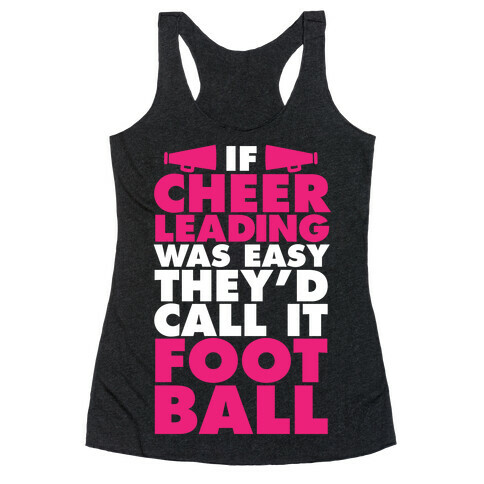 If Cheerleading Was Easy Racerback Tank Top