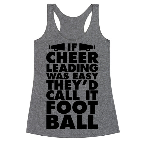 If Cheerleading Was Easy Racerback Tank Top