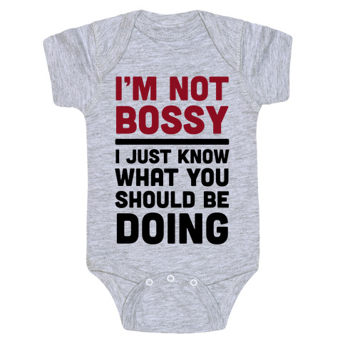 I'm Not Bossy Baby One-Piece