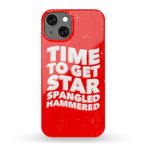 Time To Get Spangled Hammered iPhone Phone Case