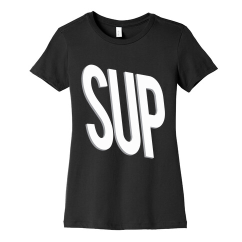 Sup Womens T-Shirt