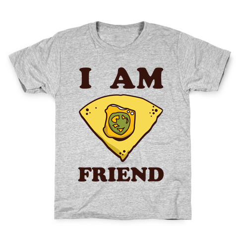 I Am Nacho Friend Kids T-Shirt